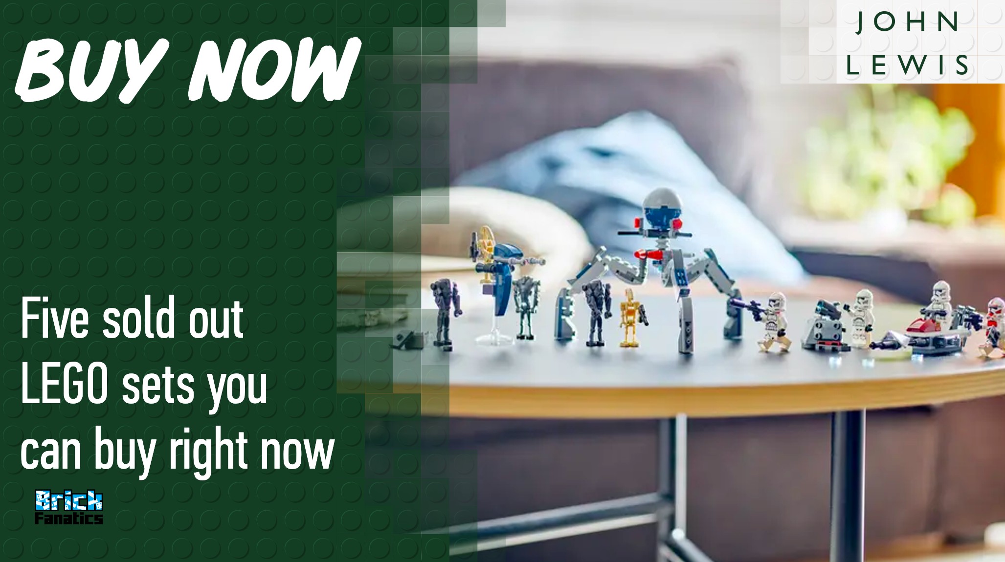 Five LEGO sets on back order you can buy right now at John Lewis