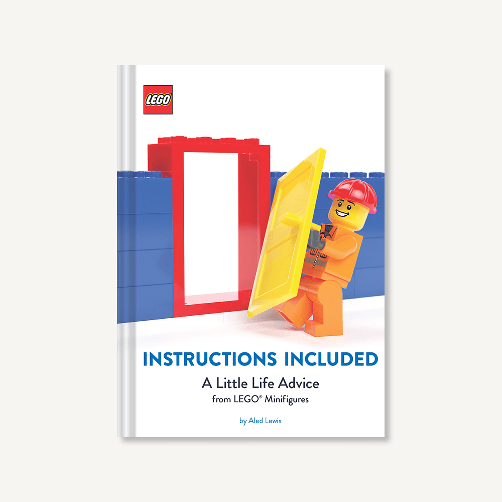 Instructions Included A Little Life Advice from LEGO Minifigures